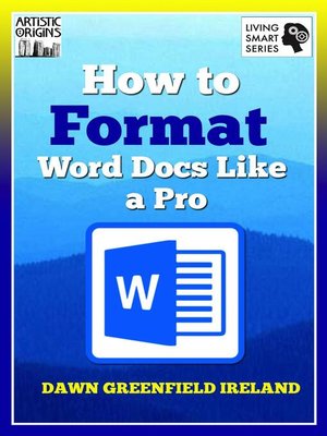 cover image of How to Format Word Docs like a Pro